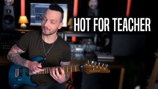 Van Halen - Hot For Teacher (Guitar/Bass/Vocal Tribute)