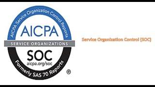 What is SOC (Service Organization Control)!