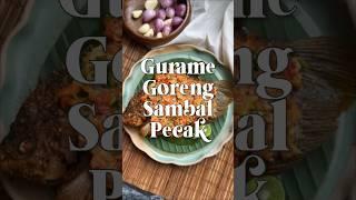 Gurame Goreng Sambel Pecak! Special buat kalian