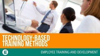 Technology Based Training Methods