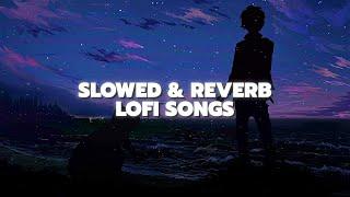 Top 5 Lofi and Slowed Reverb [ Songs ] #1