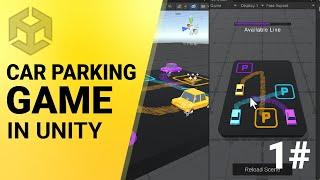 How to make a Hyper Casual car parking game in unity - Part 01