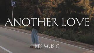 Another Love - Tom Odell (Slowed Down+Reverb+Lyrics) Tiktok Version