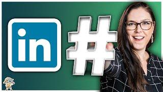 How to Use Hashtags on LinkedIn: A Strategy for Growth