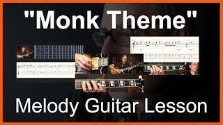 "Monk Theme" (Jeff Beal) Melody Guitar Lesson