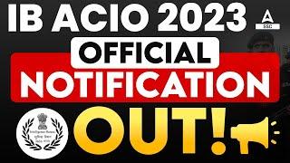 IB ACIO 2023 Notification Out | IB ACIO 2023 Job Profile, Salary, Syllabus | Full Details