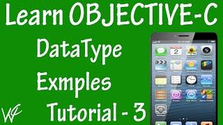 Free Objective C Programming Tutorial for Beginners 3 - DataType in Objective C