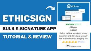 Ethicsign Review & Tutorial 2024 | Bulk E-Signature App | Saas LTD Hunter