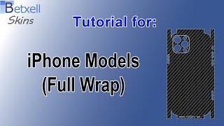 Tutorial for iphone models (and other devices) full wrap