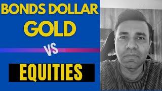 Will DOLLAR, GOLD & BONDS End The Bull Run In EQUITIES ? (Intermarket Analysis)
