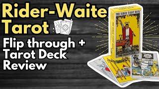 Rider- Waite Tarot Deck Flipthrough + Deck Review