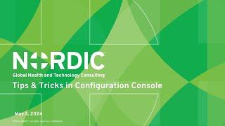 Nordic INFORmative Friday   Tips & Tricks in Configuration Console