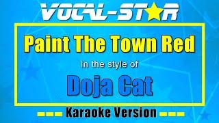 "Paint The Town Red" - Doja Cat - (Karaoke Version With Lyrics) | Vocal Star Karaoke