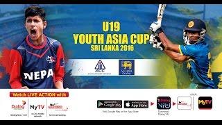 Sri Lanka vs Nepal – U19 Youth Asia Cup Sri Lanka 2016