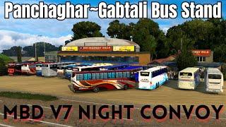 MBD V7.3 Panchaghar~Gabtali Bus Stand|Official Night Convoy|ETS2|MBD LIve|MBD 7.3 Convoy|