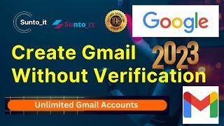 How to create unlimited Gmail account without phone number verification 2023