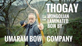 Thogay Mongolian laminated Bow by Umaram Bow Company - Review