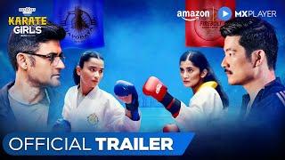 Karate Girls | Official Trailer | Dice Media | Ft. Ashlesha Thakur & Celesti Bairagey