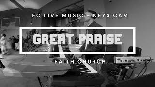 Great Praise - @DeeperFellowshipChurch  Keys Cam