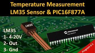 LM35 Temperature Sensor with PIC16F877A | Digital Thermometer