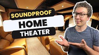 How To Soundproof Your Home Theater
