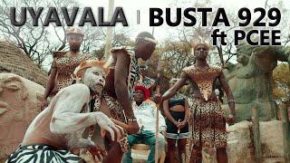 Busta 929 - Uyavala ft Pcee | Official Music Video | Amapiano