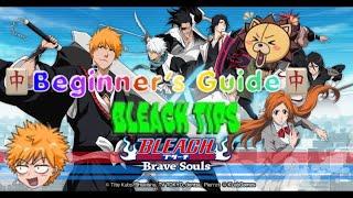 2023 BLEACH BRAVE SOULS BEGINNER'S GUIDE/WALKTHROUGH AND TIPS/TRICKS!!!