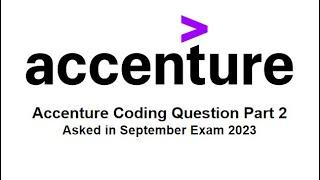 Latest Accenture Coding Question & Answer Asked in Accenture 2023 Part 2