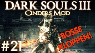 Dark Souls 3 Cinders Mod #21 – BOSSE KLOPPEN!