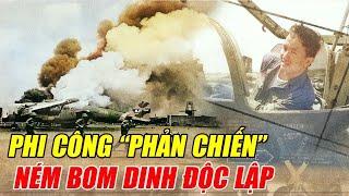 Lý Do Thật Sự Khiến Phi Công NGUYỄN THÀNH TRUNG Quyết Đánh Sập Dinh Độc Lập Ngày VNCH Sụp Đổ