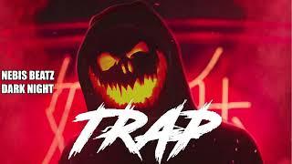 Nebis beatz - Dark night (Trap beat 2023)