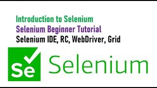 #1 What is Selenium and its Components