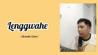 Lenggwahe (Acoustic Cover)