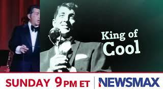 King of Cool "The Dean Martin Story"  NEWSMAX