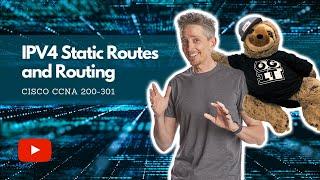 Configure and Verify IPv4 Static Routes and Routing | Cisco CCNA 200-301