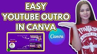 HOW TO CREATE A YOUTUBE OUTRO FOR YOUTUBE VIDEOS | CANVA TUTORIAL | AVITHERESETALK