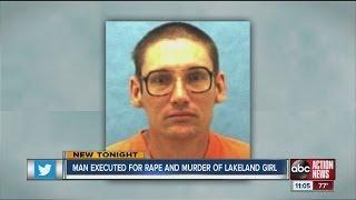 Man executed for rape and murder of Lakeland girl