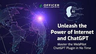 Unleash the Power of Internet and ChatGPT- Master the WebPilot ChatGPT Plugin in No Time