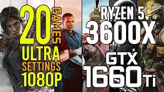 Ryzen 5 3600x + GTX 1660ti in 20 games ultra 1080p benchmarks!