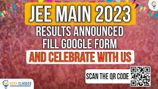 JEE MAINS 2023 Finally Results OUT !!!