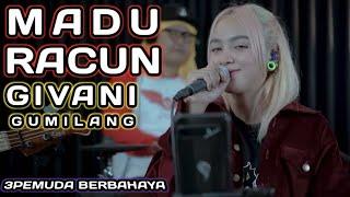 MADU DAN RACUN - BILL & BROD || 3PEMUDA BERBAHAYA FEAT GIVANI GUMILANG COVER