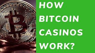 How Do Bitcoin Casinos Work?