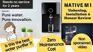 Zero Maintenance Cost For 2 Years | UC Native M1 Purifier | Best Water Purifier In India