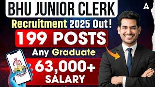 BHU Junior Clerk Recruitment 2025 | BHU New Vacancy 2025 | BHU Latest Update | ₹63,000+ Salary