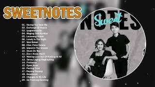 SWEETNOTES Nonstop Love Songs 2024Having You Near Me , Exchange Of Hearts Sweetnotes Playlist 2024
