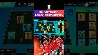 Building Manchester united FA CUP  Final 2023 Team in DLS 23