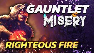 The SAFEST BUILD for the Misery Gauntlet! - Righteous Fire Chieftain Guide