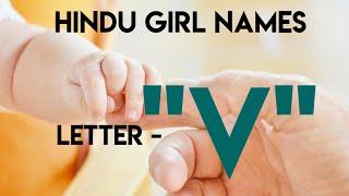 Top 10 Modern Baby Girl Names from letter "V" with meaning ||Hindu Baby Girl Names starting from "V"