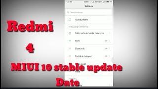 Redmi 4 MIUI 10 stable update Date