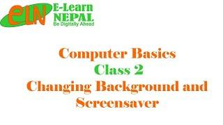 Computer Basics (class 2) - Changing Background and Screensaver